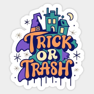 Trick Or Trash Sticker